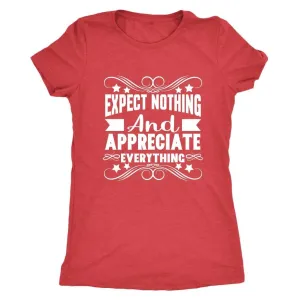 Expect Nothing Ladies T-Shirt (white logo)